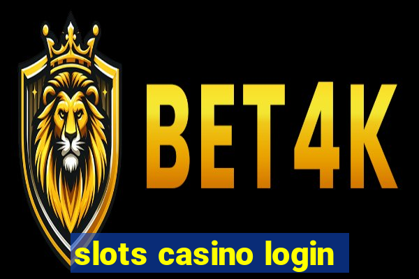 slots casino login