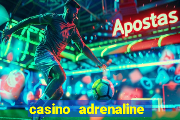 casino adrenaline no deposit bonus