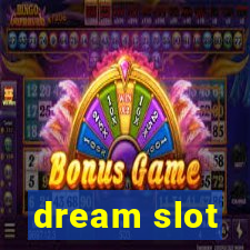 dream slot