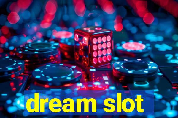 dream slot