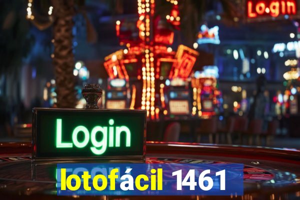 lotofácil 1461