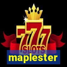 maplester