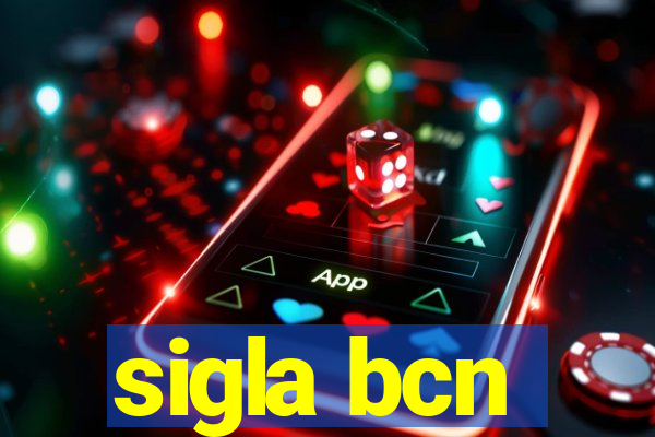 sigla bcn