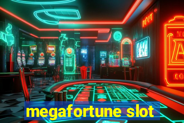 megafortune slot