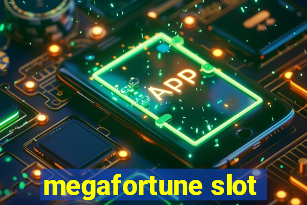 megafortune slot