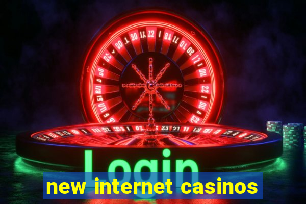 new internet casinos