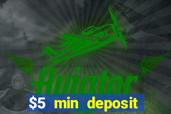 $5 min deposit online casino nz