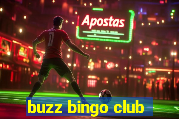 buzz bingo club