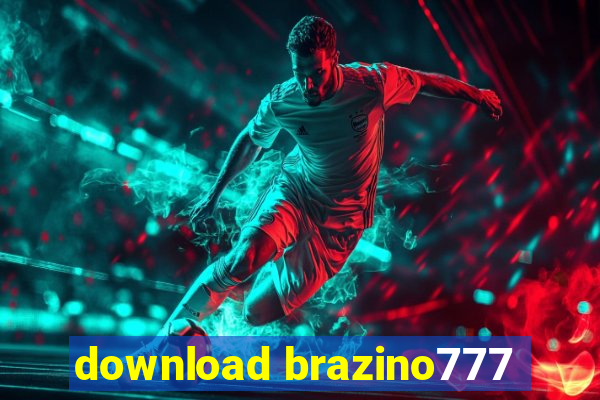 download brazino777