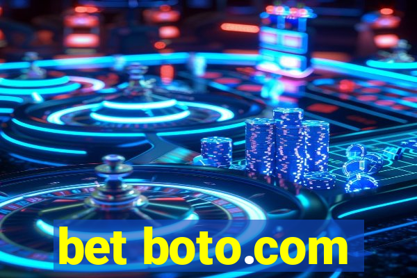 bet boto.com