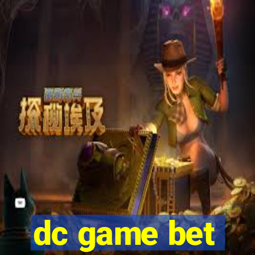 dc game bet