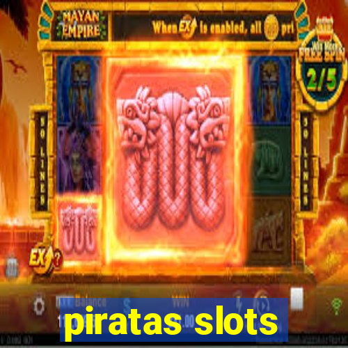 piratas slots