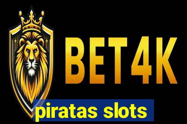 piratas slots