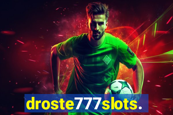 droste777slots.com