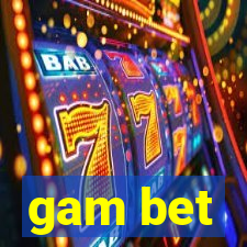 gam bet