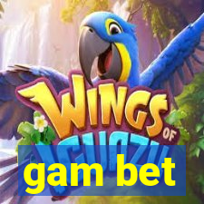 gam bet