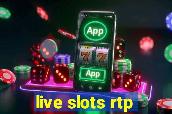 live slots rtp