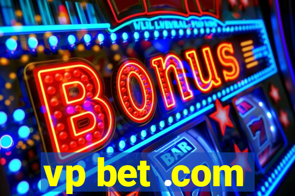 vp bet .com