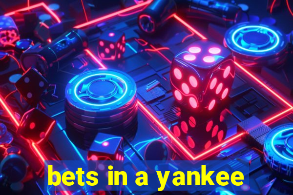 bets in a yankee