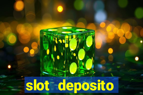 slot deposito minimo 5 reais