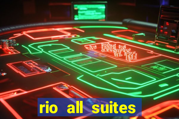 rio all suites casino and hotel