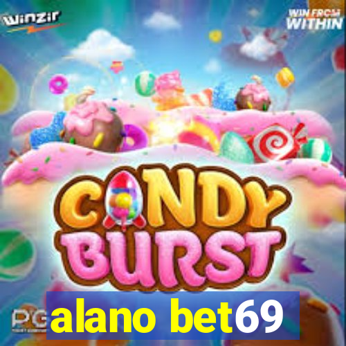 alano bet69