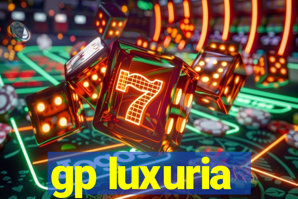 gp luxuria