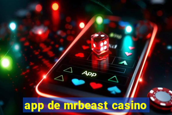 app de mrbeast casino