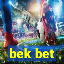 bek bet