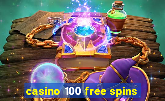 casino 100 free spins