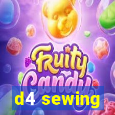 d4 sewing