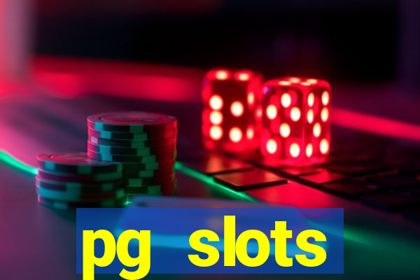 pg slots porcentagem agora