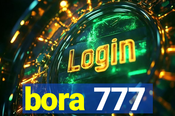 bora 777