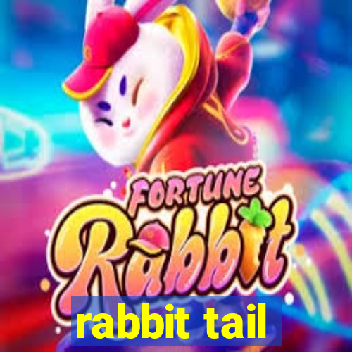 rabbit tail