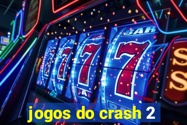 jogos do crash 2