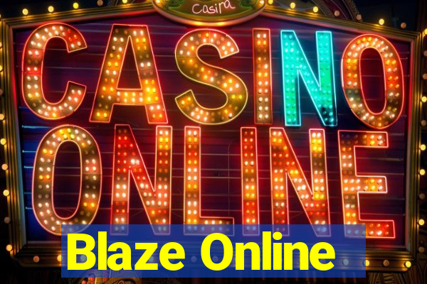 Blaze Online