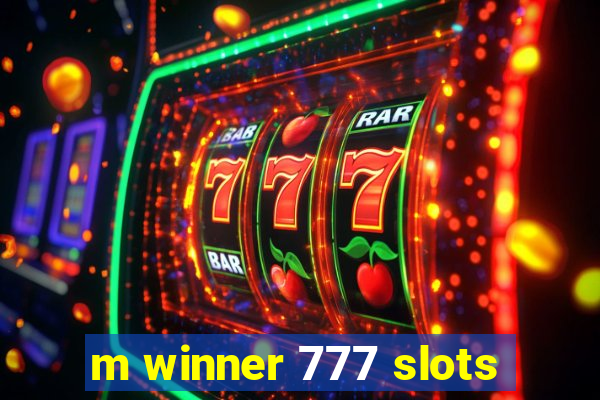 m winner 777 slots