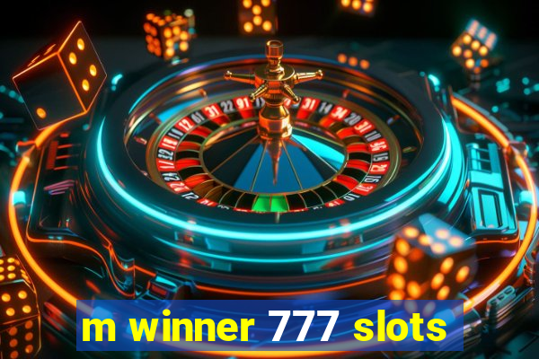 m winner 777 slots