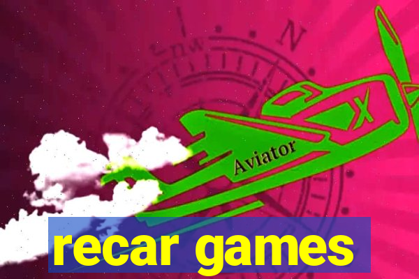 recar games