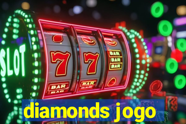 diamonds jogo