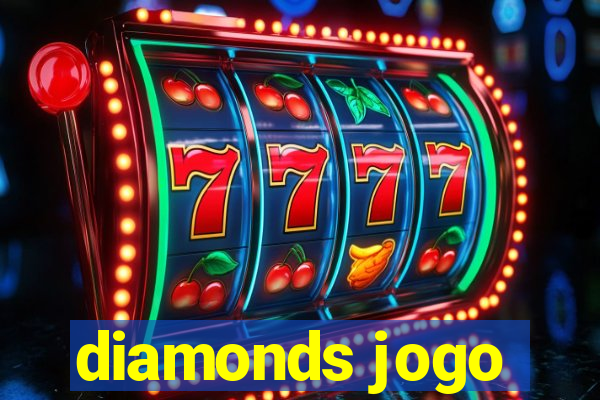 diamonds jogo