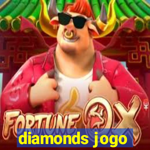 diamonds jogo