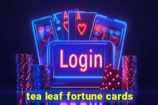 tea leaf fortune cards