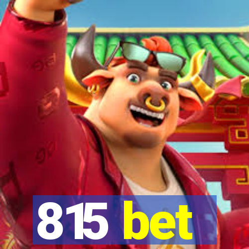 815 bet