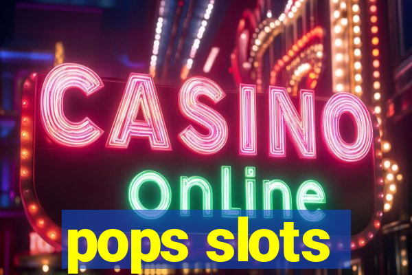 pops slots