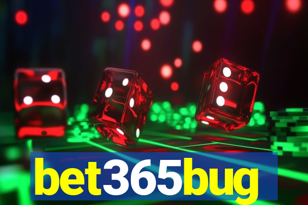 bet365bug