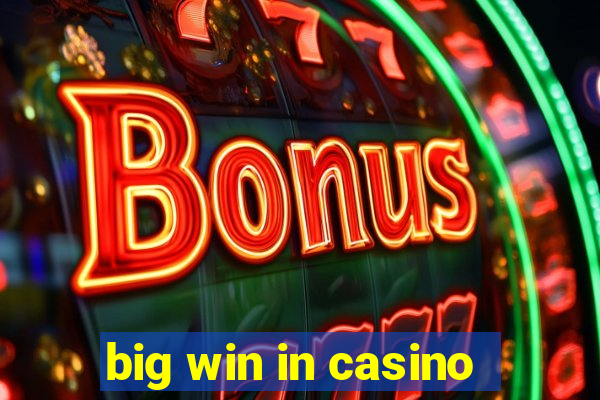 big win in casino