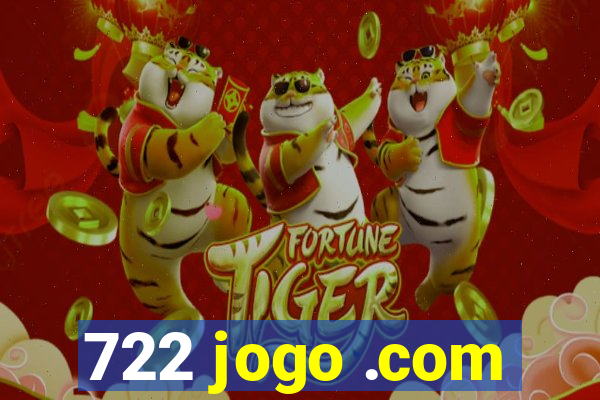 722 jogo .com