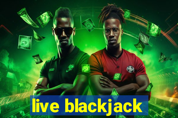 live blackjack