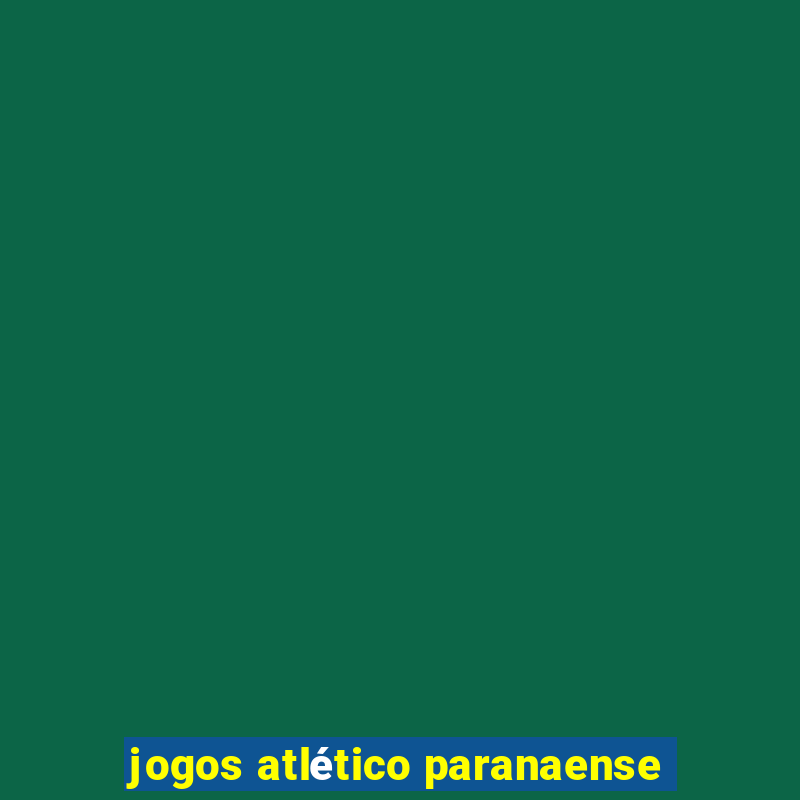 jogos atlético paranaense